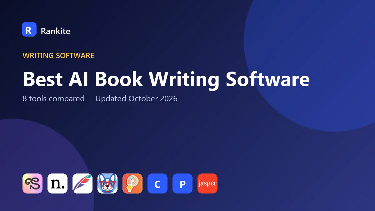 Best AI Book Writing Software in 2026: 8 Tools Compared