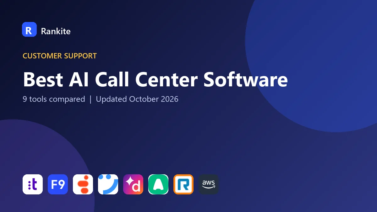 Best AI Call Center Software in 2026: 9 Tools Compared
