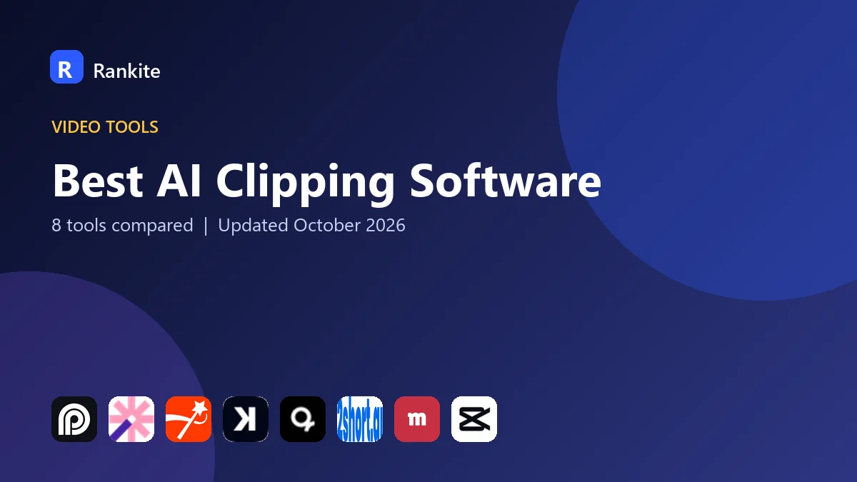 Best AI Clipping Software in 2026: 8 Tools Compared