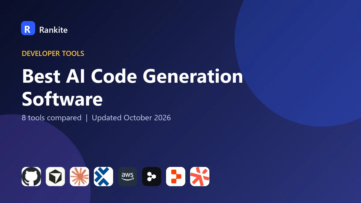 Best AI Code Generation Software in 2026: 8 Tools Compared