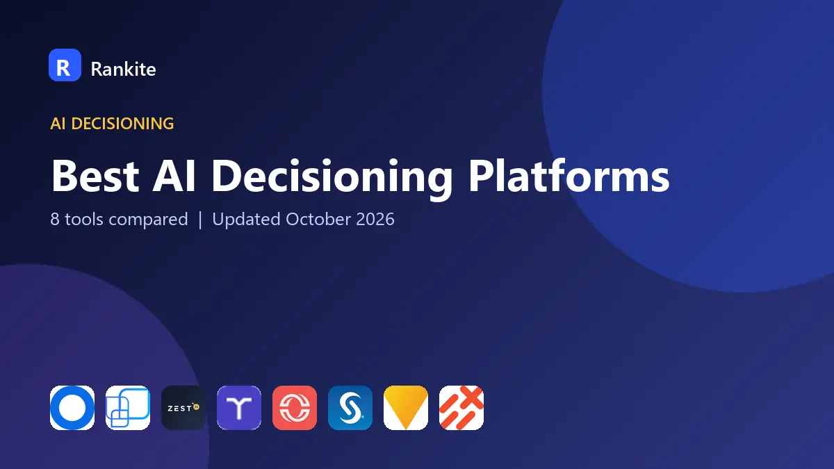 Best AI Decisioning Platforms in 2026: 8 Tools Compared