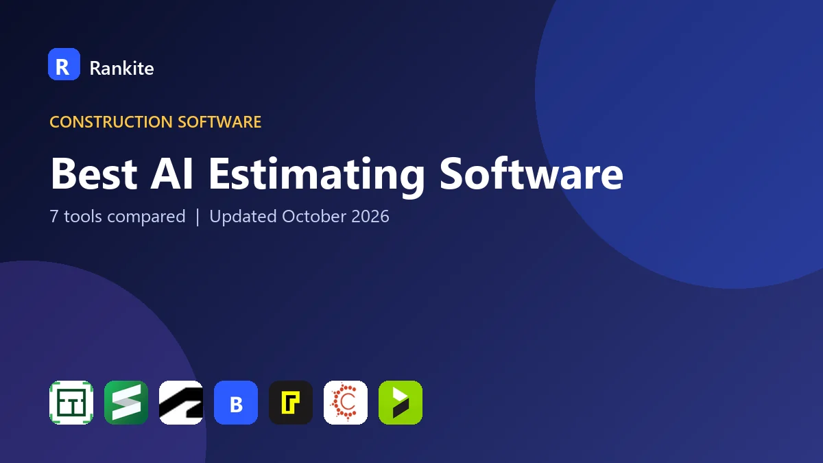 Best AI Estimating Software: 7 Tools Compared