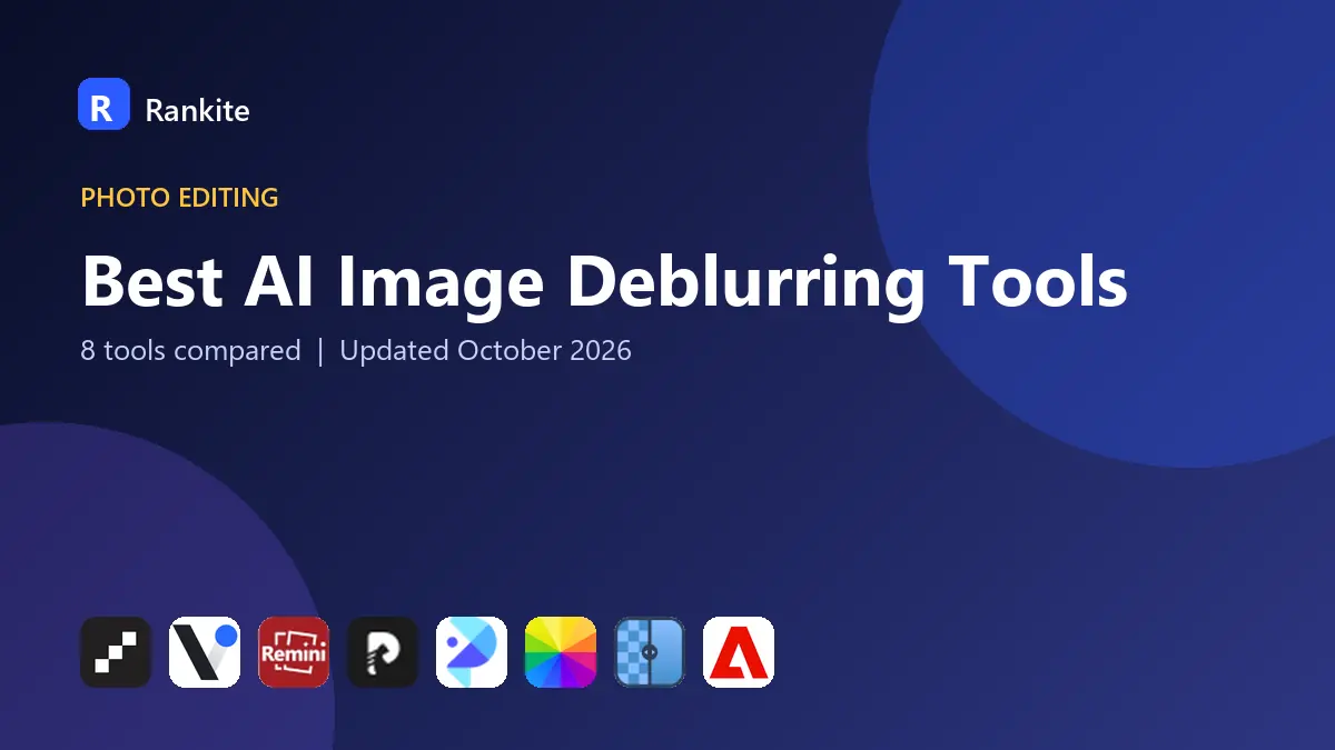 Best AI Image Deblurring Tools in 2026: 8 Tools Compared
