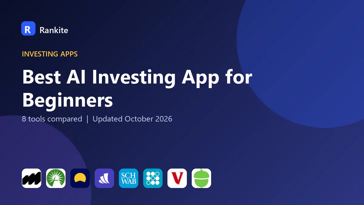 Best AI Investing App for Beginners in 2026: 8 Tools Compared