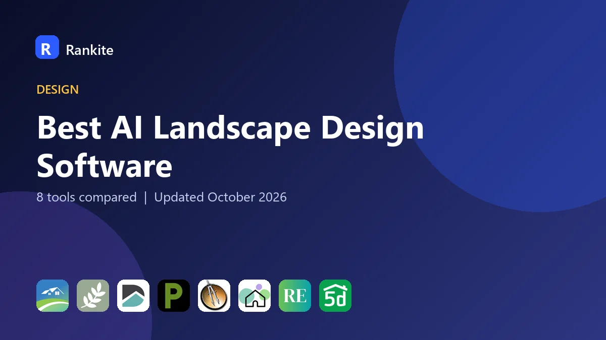 Best AI Landscape Design Software in 2026: 8 Tools Compared