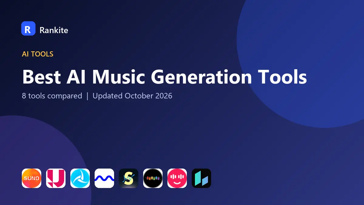 Best AI Music Generation Tools in 2026: 8 Tools Compared