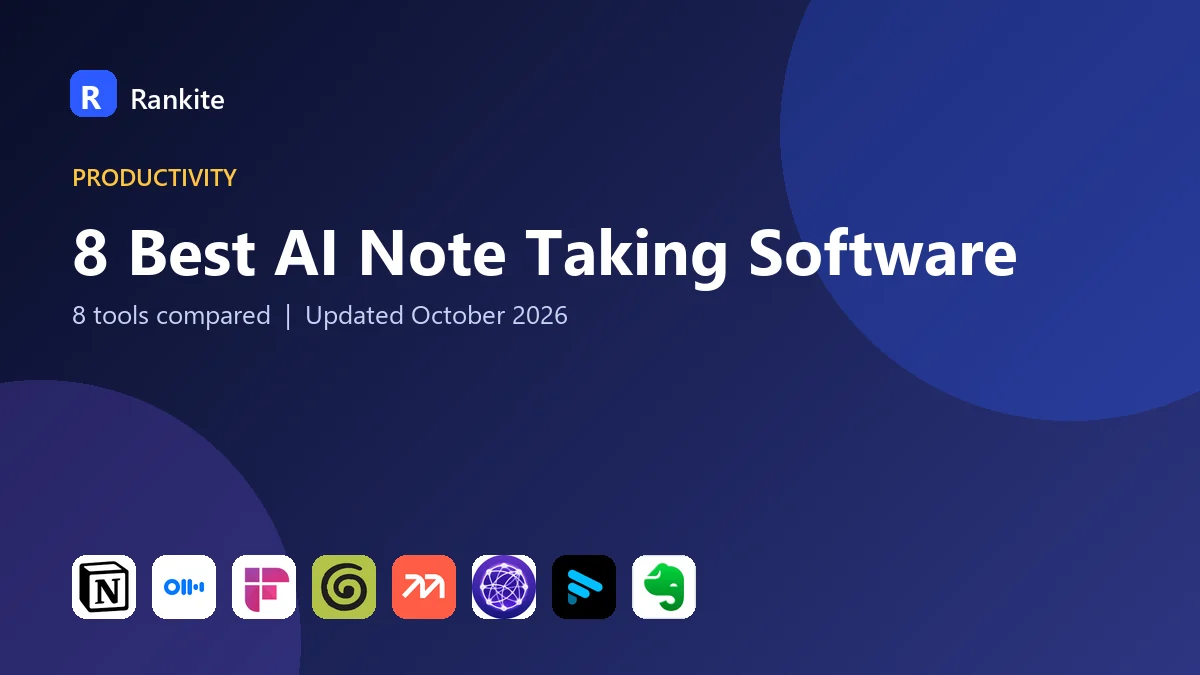 8 Best AI Note Taking Software: 8 Tools Compared