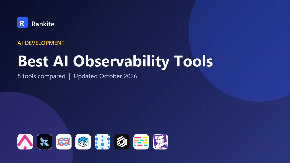 Best AI Observability Tools in 2026: 8 Tools Compared
