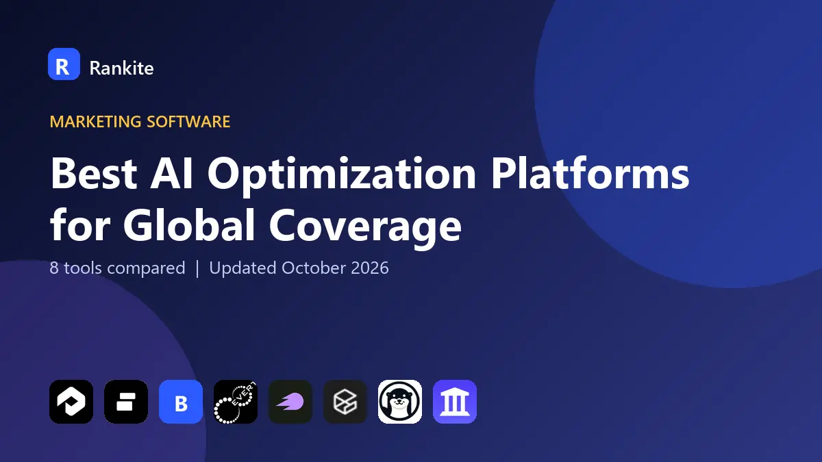 Best AI Optimization Platforms for Global Coverage in 2026: 8 Tools Compared