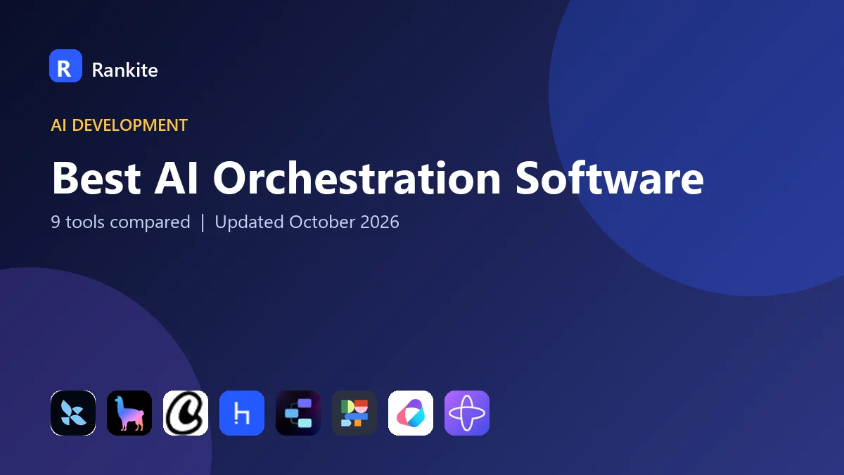 Best AI Orchestration Software in 2026: 9 Tools Compared