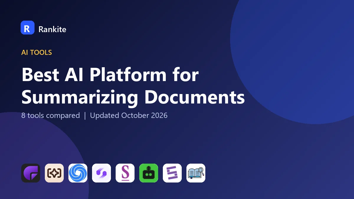 Best AI Platform for Summarizing Documents in 2026: 8 Tools Compared