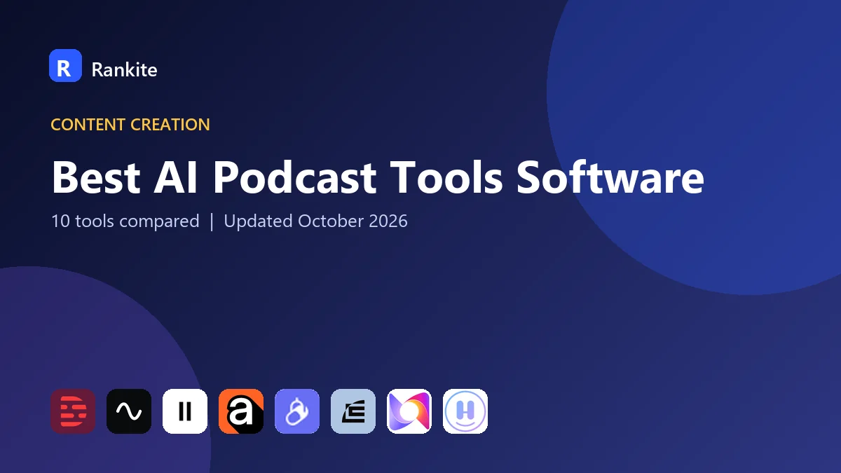 Best AI Podcast Tools Software in 2026: 10 Tools Compared