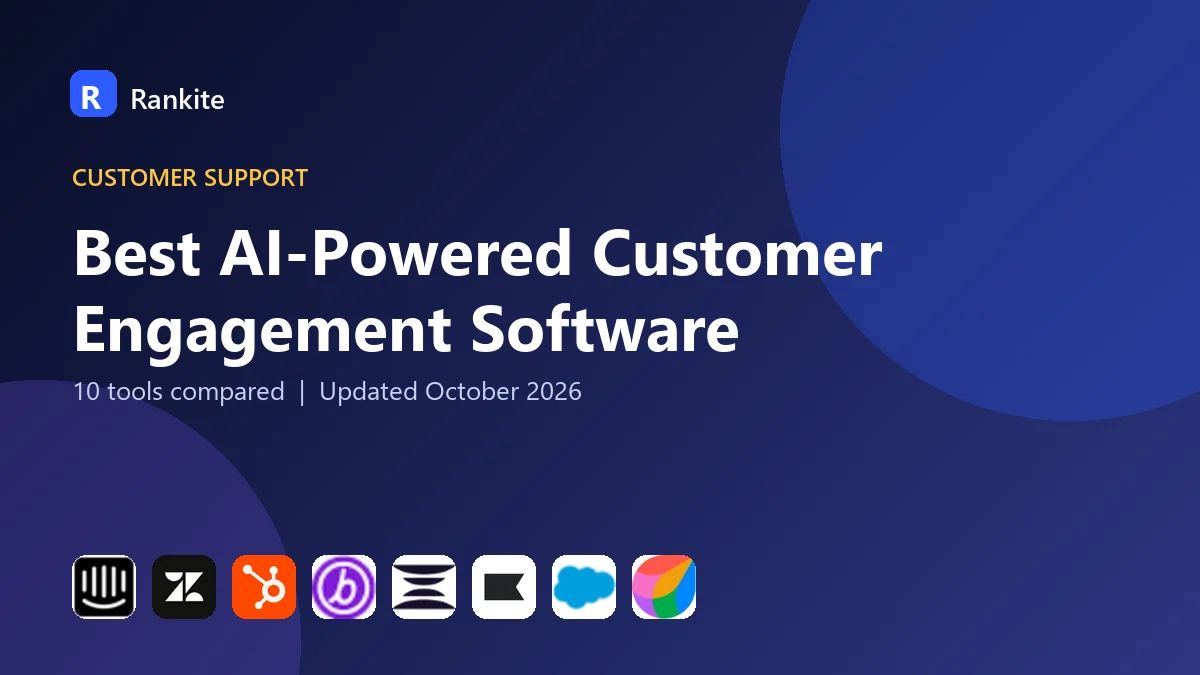 Best AI-Powered Customer Engagement Software in 2026: 10 Tools Compared