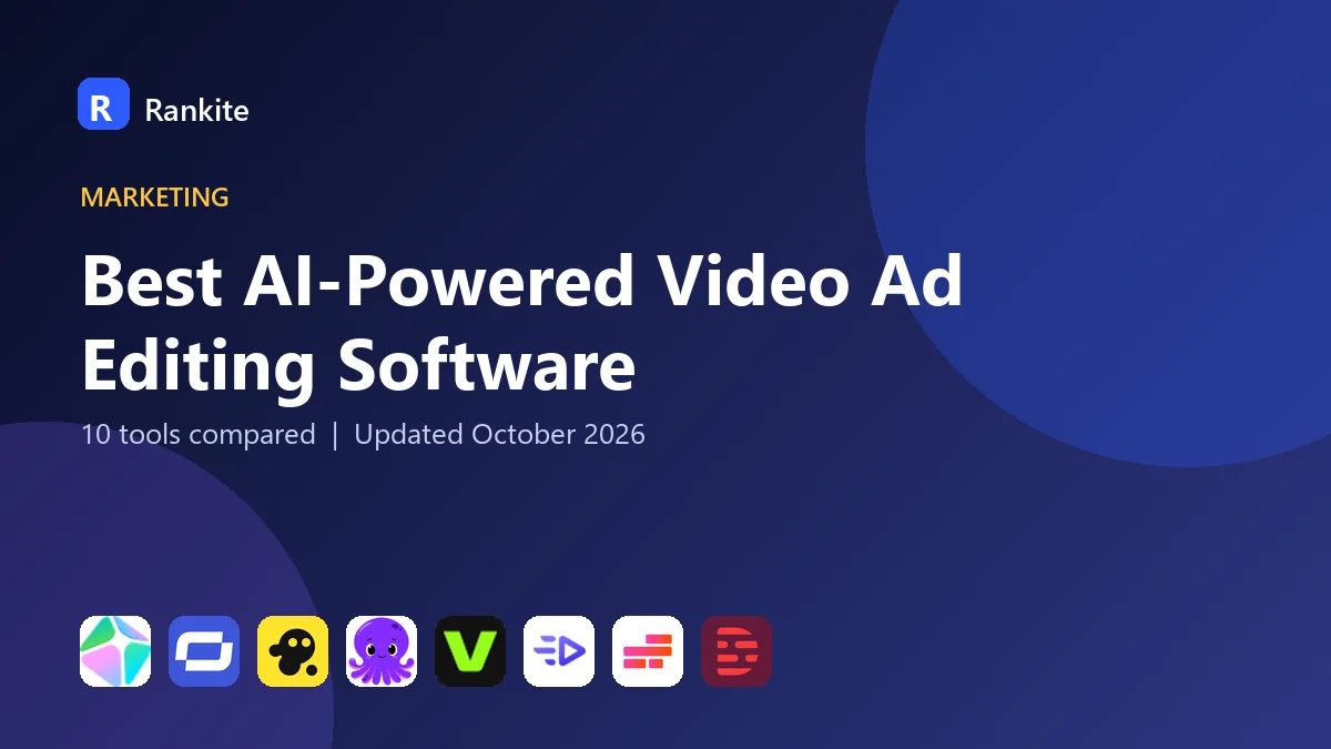 Best AI-Powered Video Ad Editing Software in 2026: 10 Tools Compared