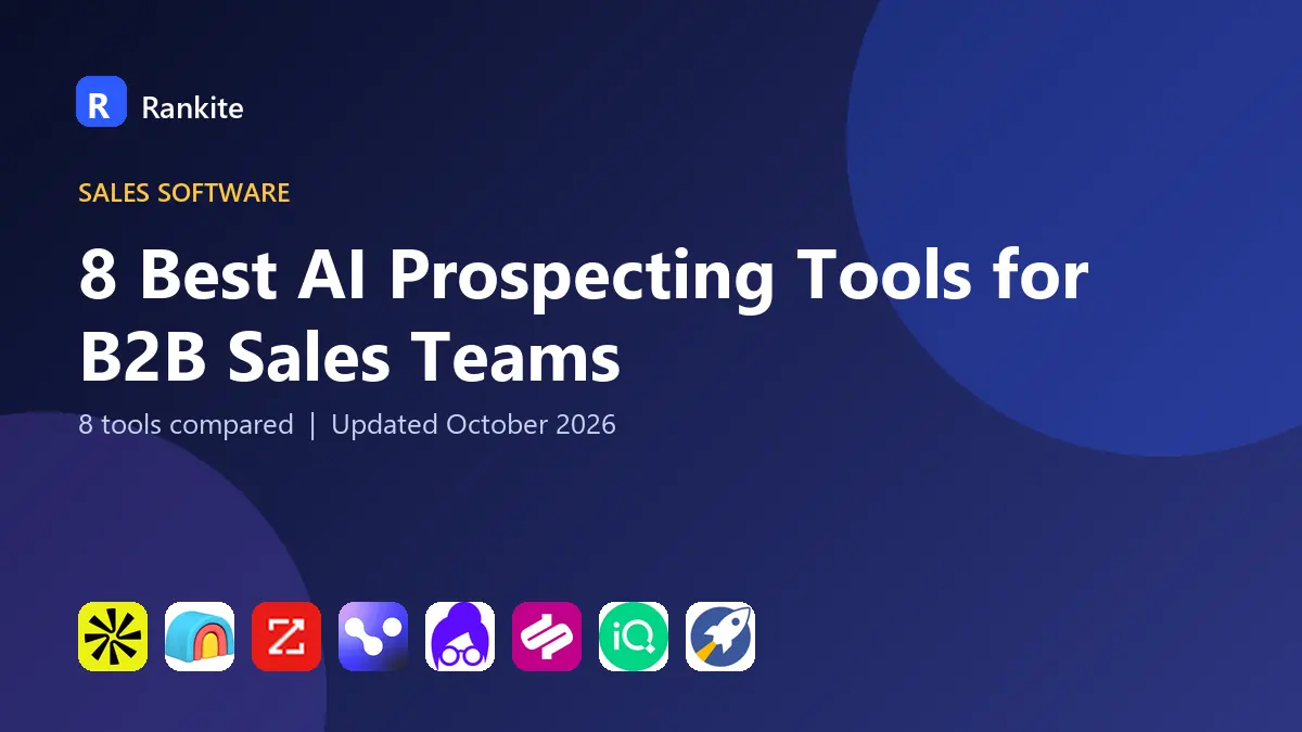 8 Best AI Prospecting Tools for B2B Sales Teams in 2026