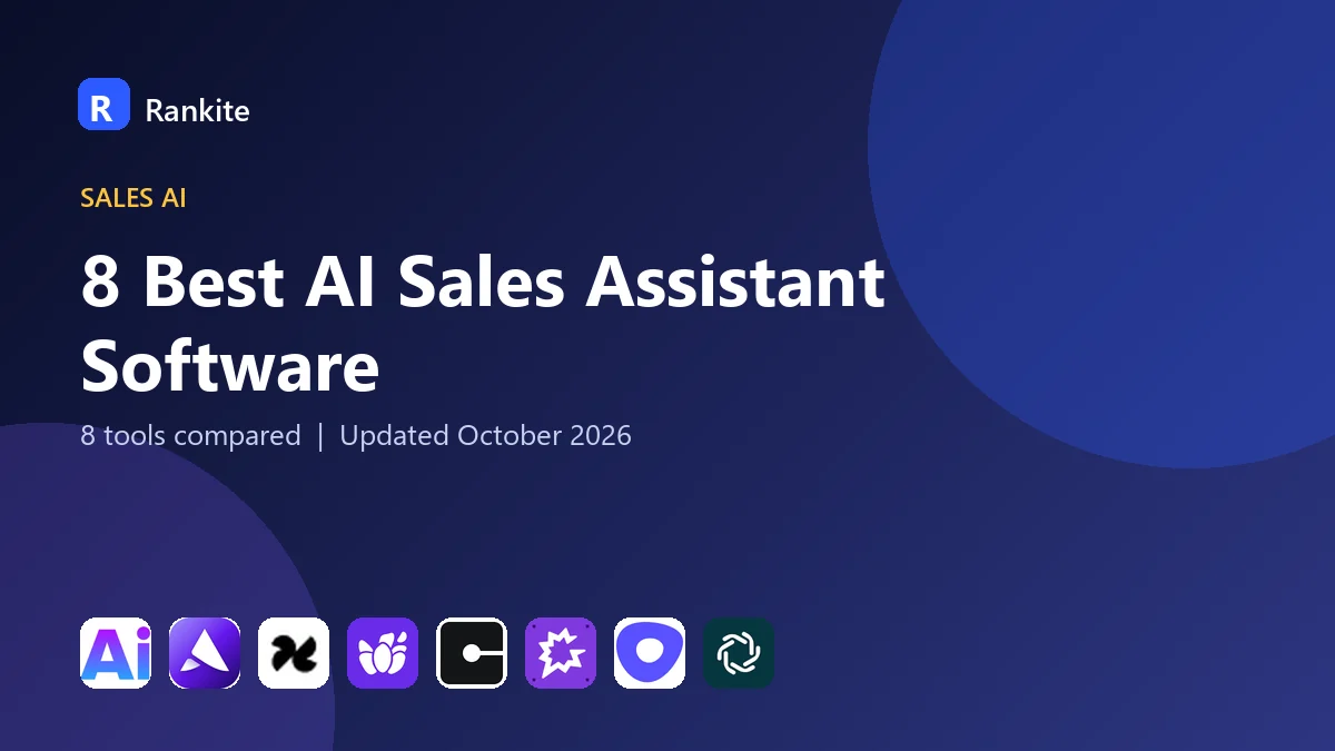 8 Best AI Sales Assistant Software: 8 Tools Compared