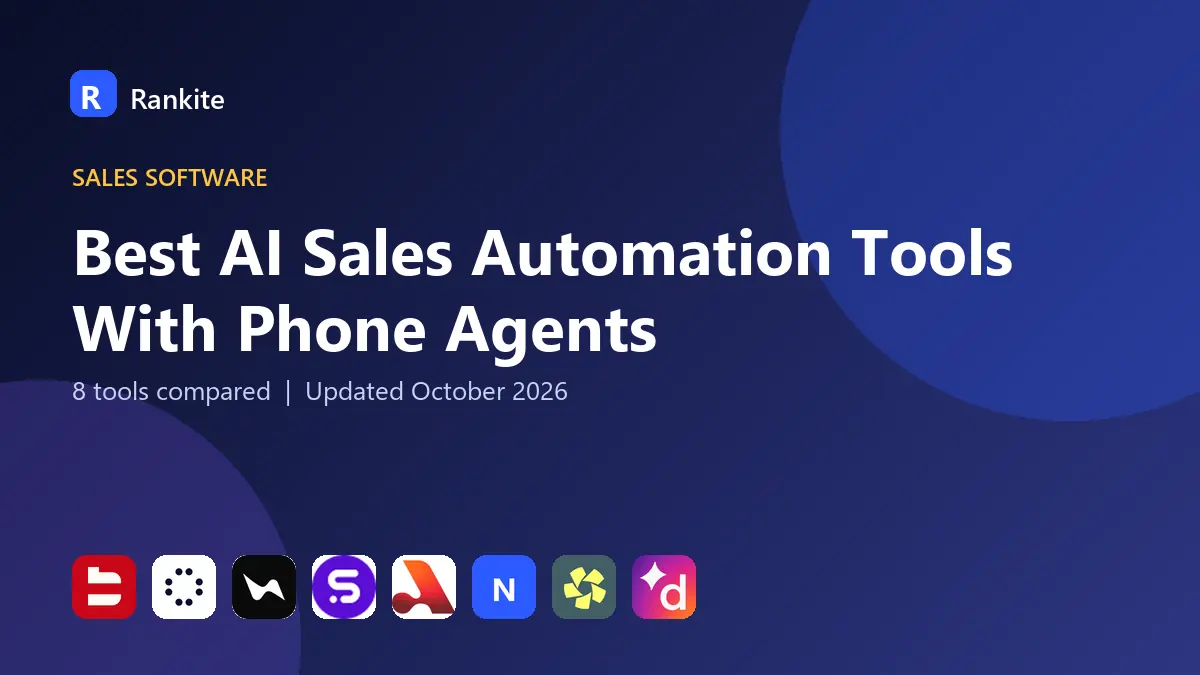 Best AI Sales Automation Tools With Phone Agents in 2026: 8 Tools Compared