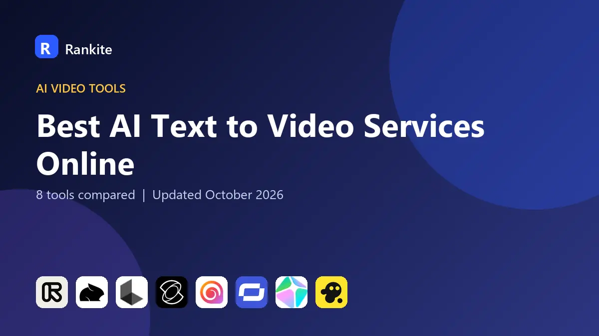 Best AI Text to Video Services Online in 2026: 8 Tools Compared