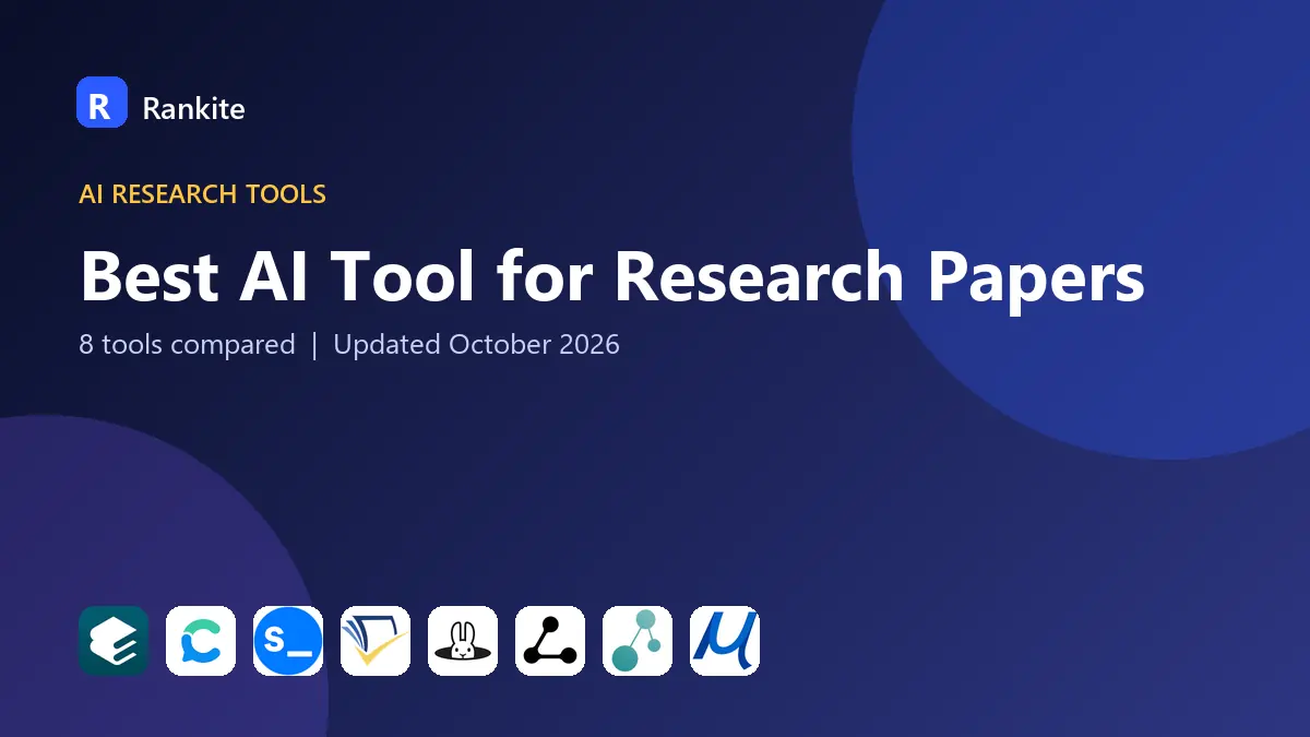 Best AI Tool for Research Papers in 2026: 8 Tools Compared