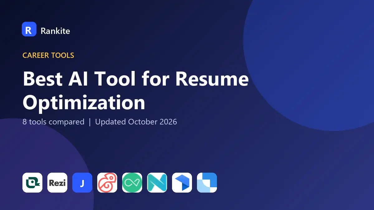 Best AI Tool for Resume Optimization in 2026: 8 Tools Compared