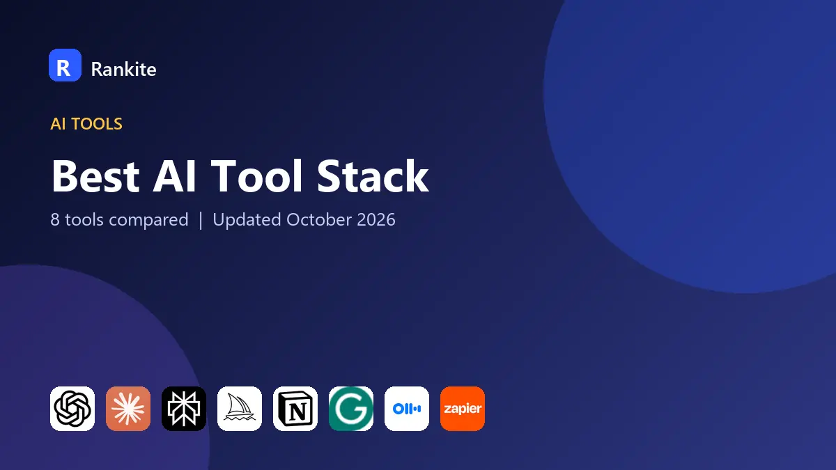 Best AI Tool Stack in 2026: 8 Tools Compared
