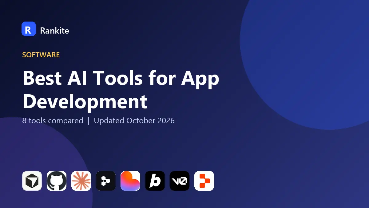 Best AI Tools for App Development in 2026: 8 Tools Compared