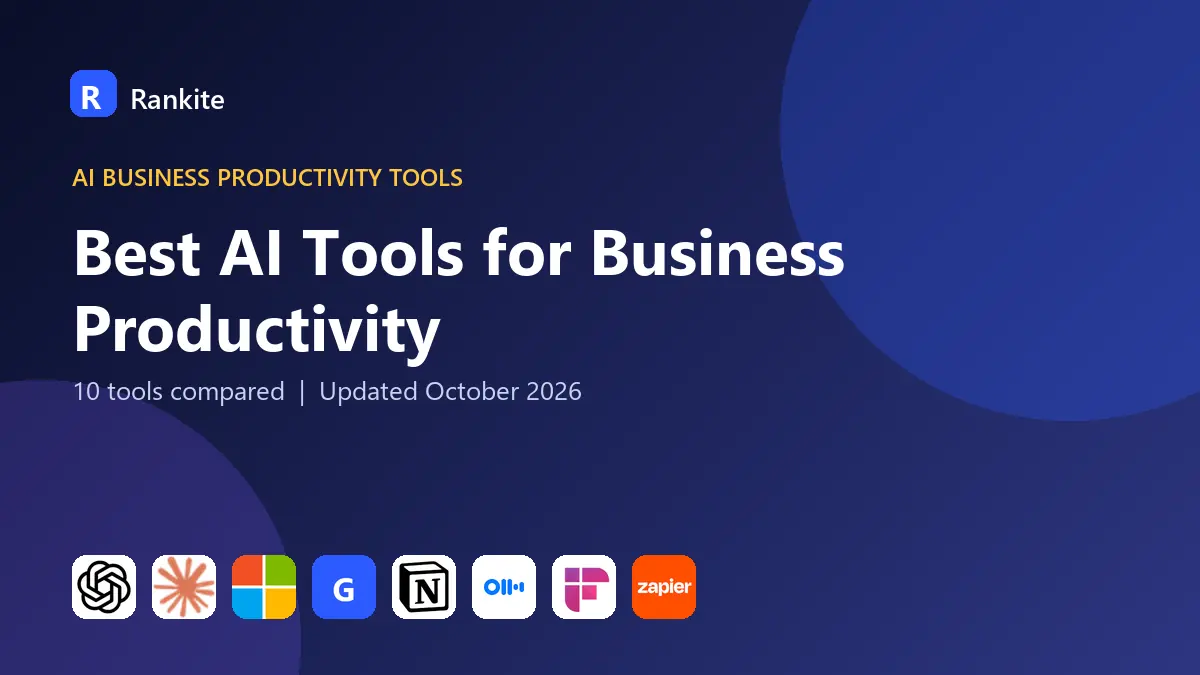 Best AI Tools for Business Productivity in 2026: 10 Tools Compared