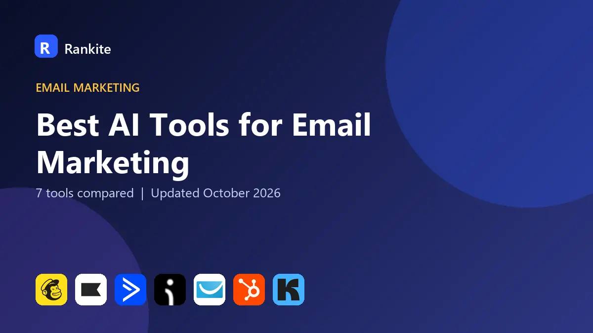 Best AI Tools for Email Marketing in 2026: 7 Tools Compared