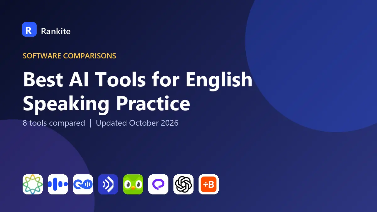 Best AI Tools for English Speaking Practice in 2026: 8 Tools Compared