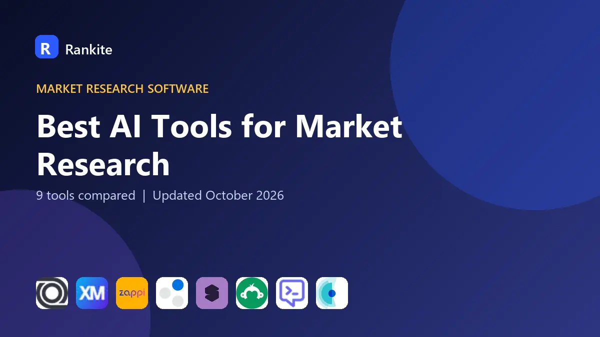 Best AI Tools for Market Research in 2026: 9 Tools Compared