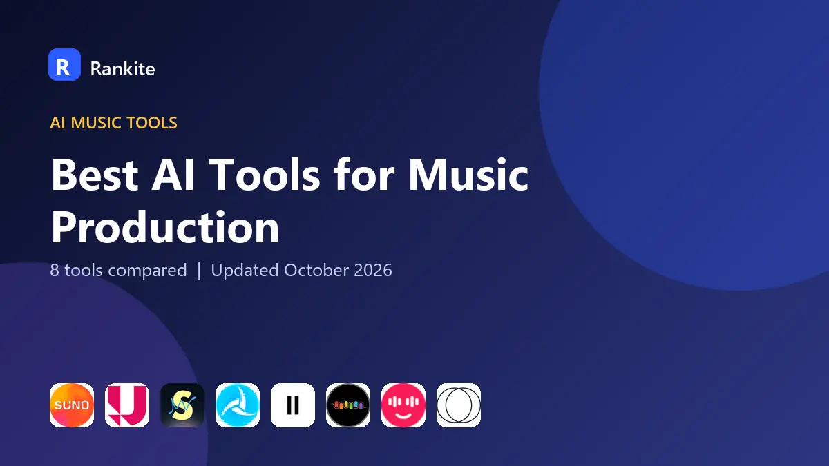 Best AI Tools for Music Production in 2026: 8 Tools Compared