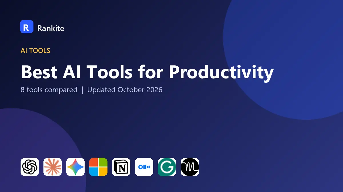 Best AI Tools for Productivity in 2026: 8 Tools Compared