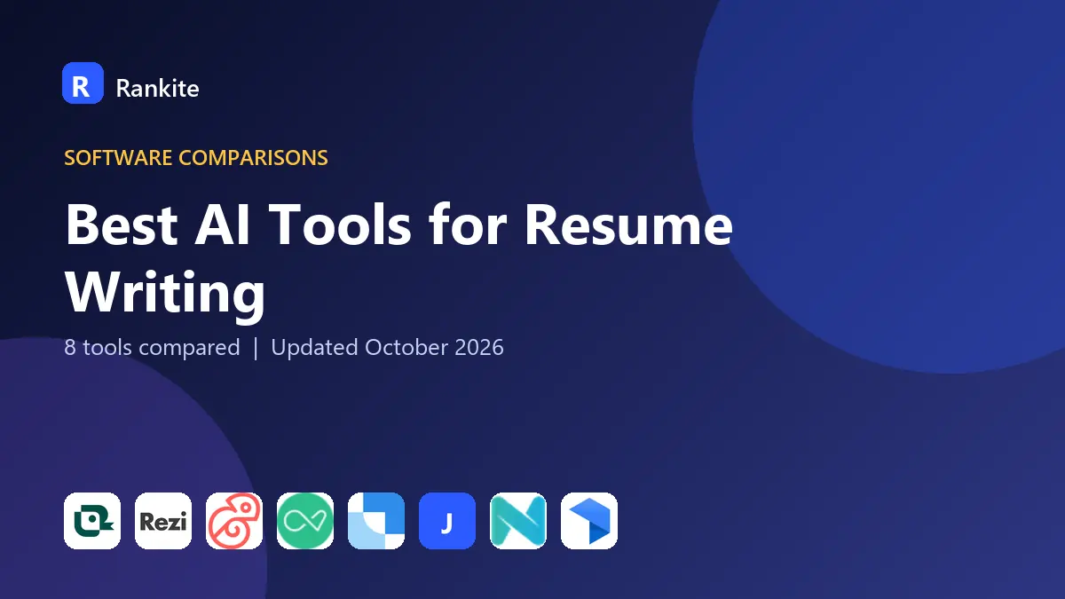 Best AI Tools for Resume Writing in 2026: 8 Tools Compared