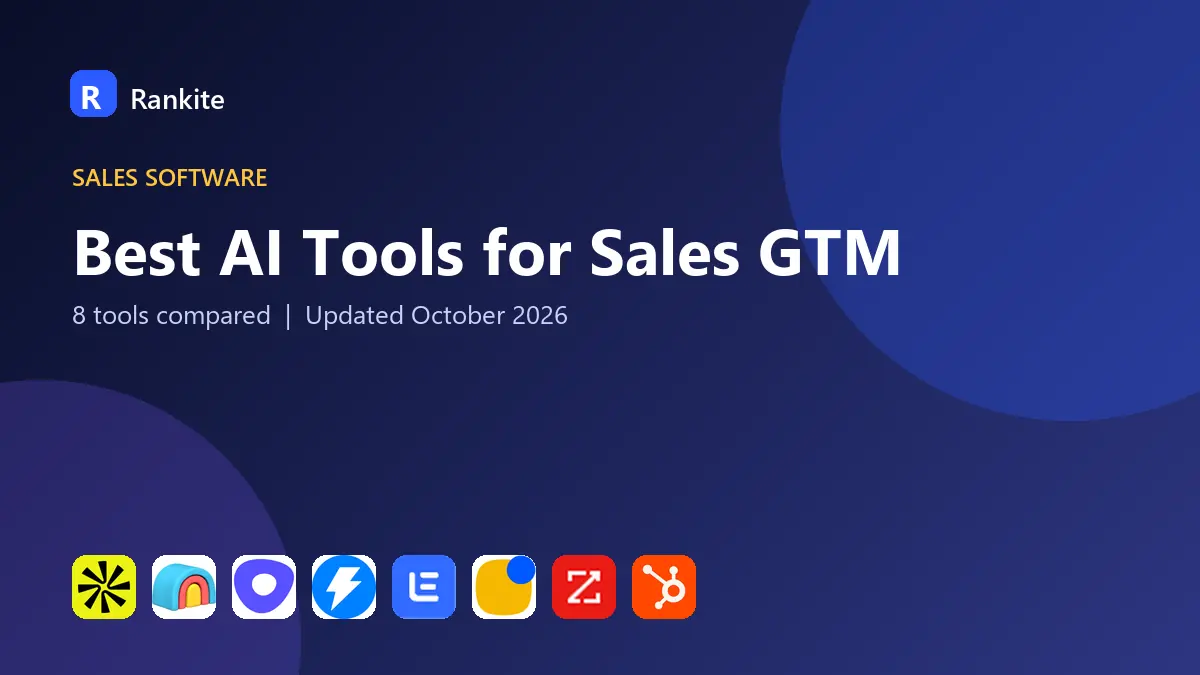 Best AI Tools for Sales GTM in 2026: 8 Tools Compared