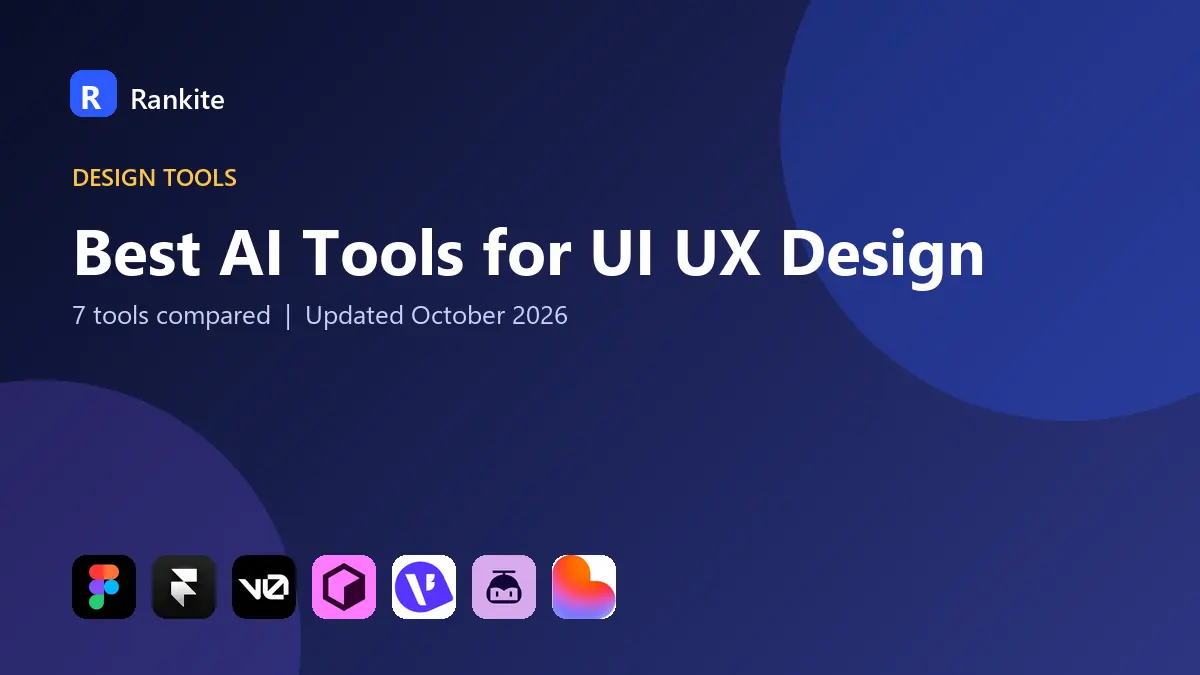 Best AI Tools for UI UX Design in 2026: 7 Tools Compared