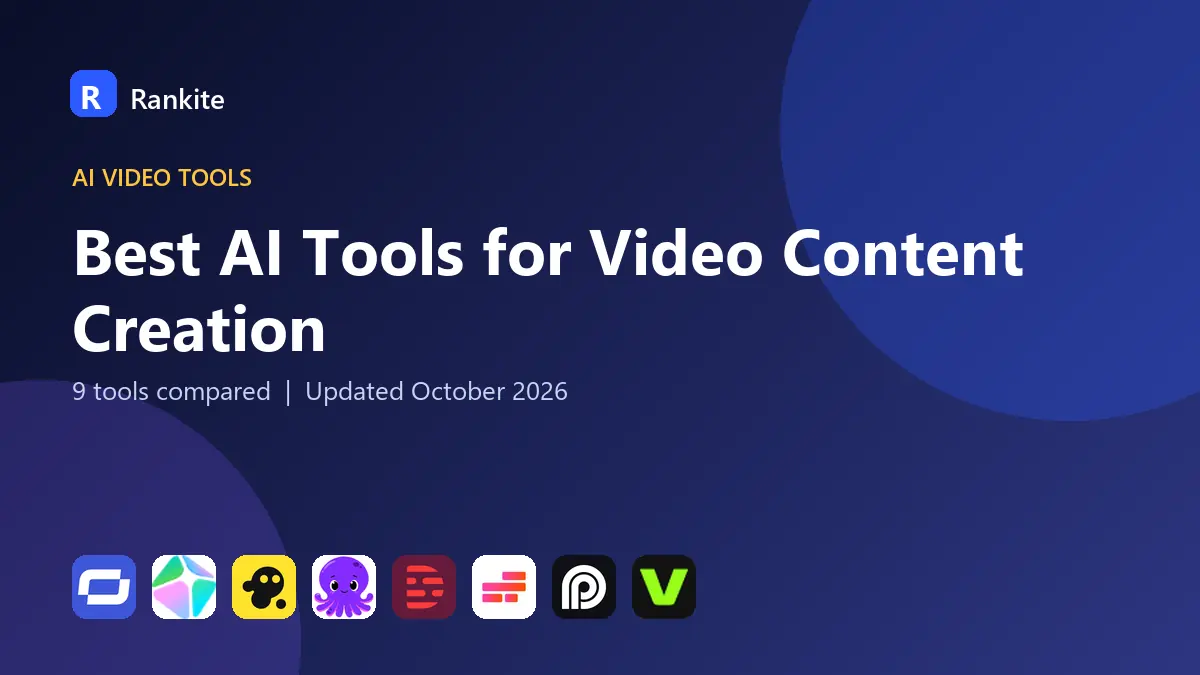 Best AI Tools for Video Content Creation in 2026: 9 Tools Compared