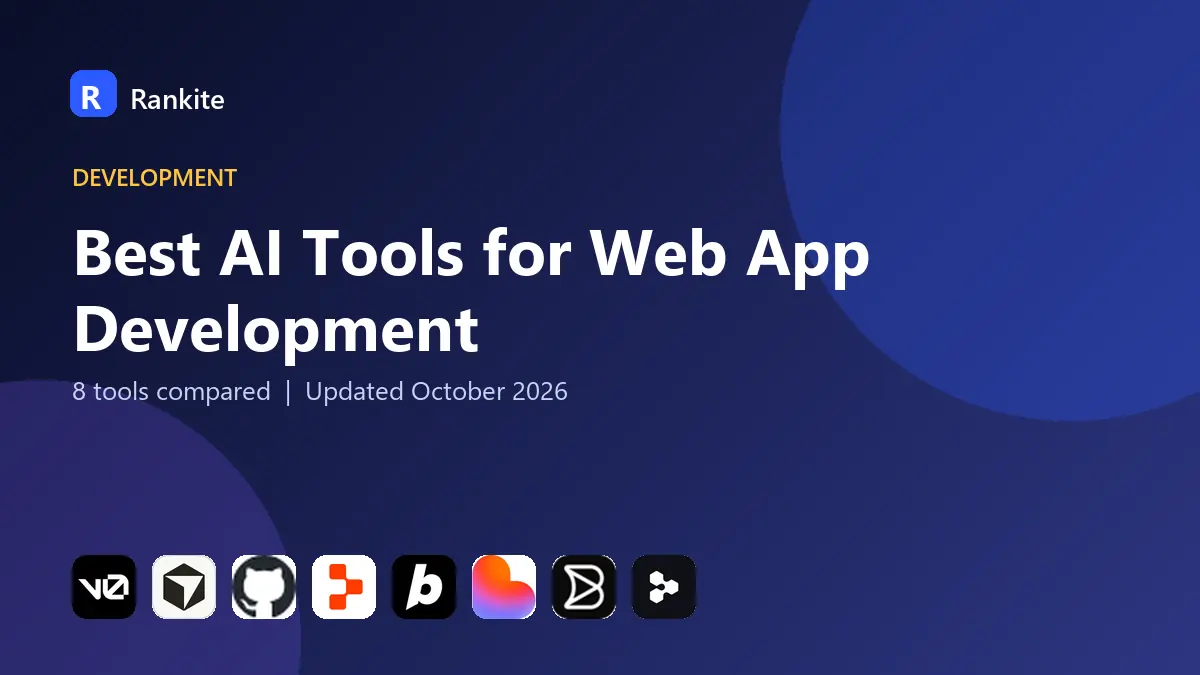 Best AI Tools for Web App Development in 2026: 8 Tools Compared