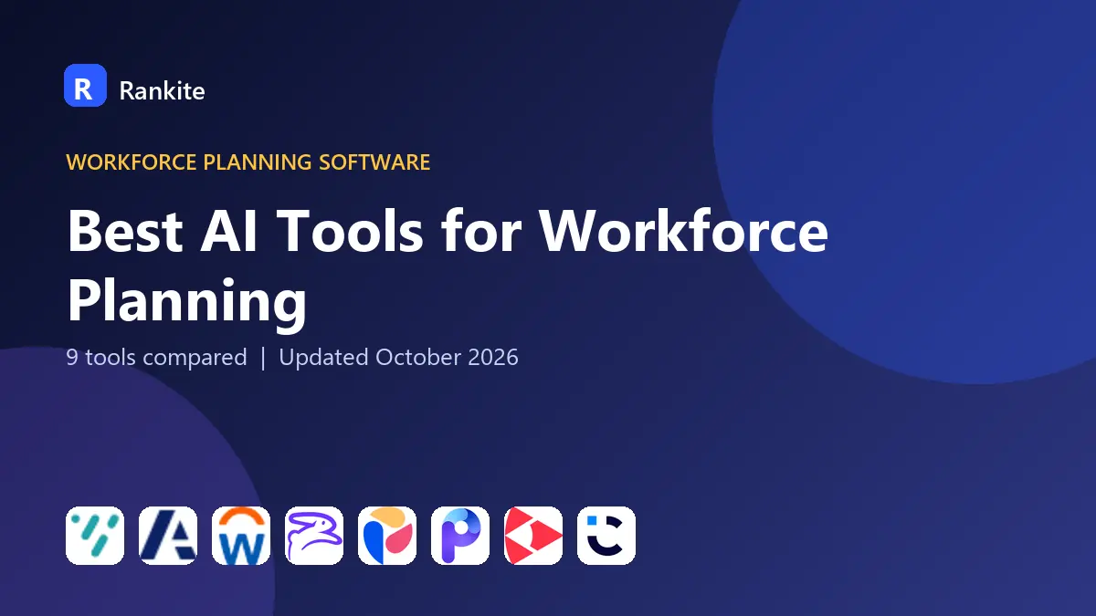 Best AI Tools for Workforce Planning in 2026: 9 Tools Compared