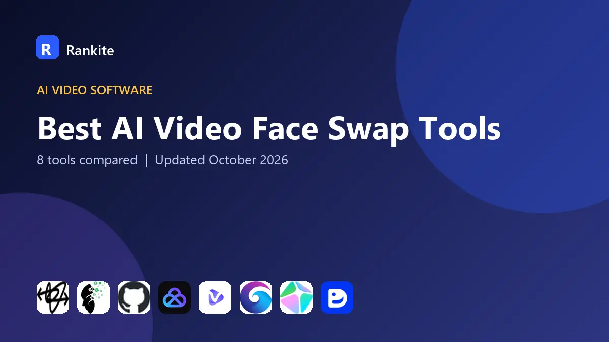 Best AI Video Face Swap Tools in 2026: 8 Tools Compared