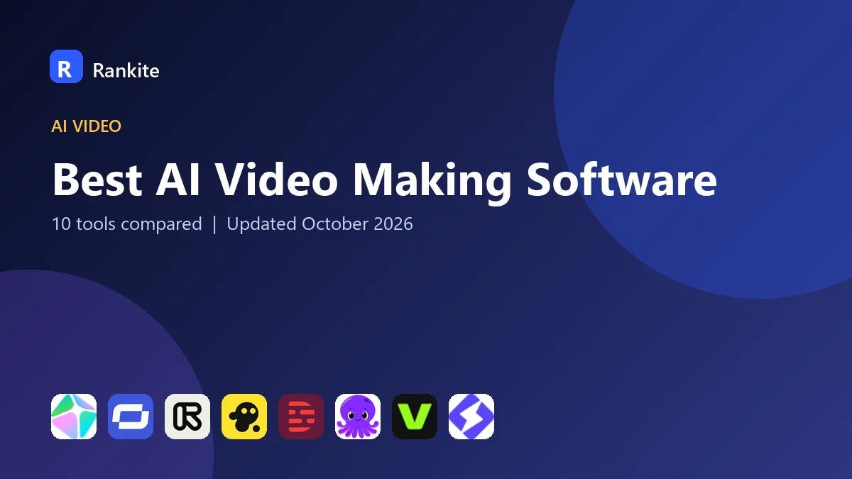 Best AI Video Making Software in 2026: 10 Tools Compared