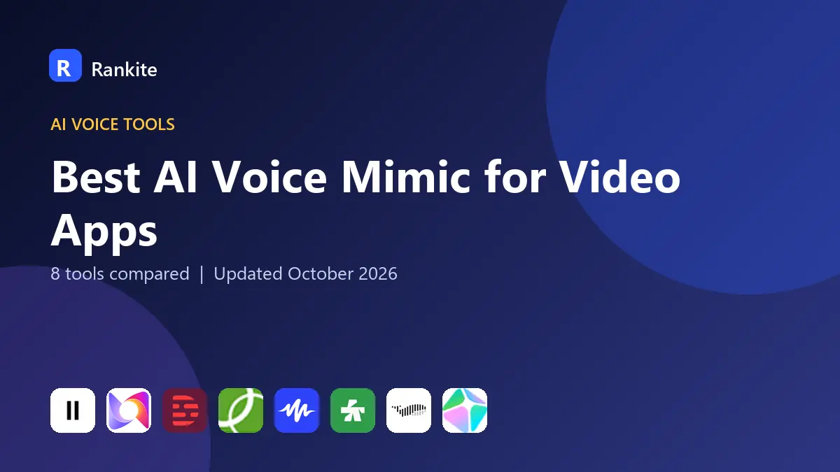 Best AI Voice Mimic for Video Apps in 2026: 8 Tools Compared