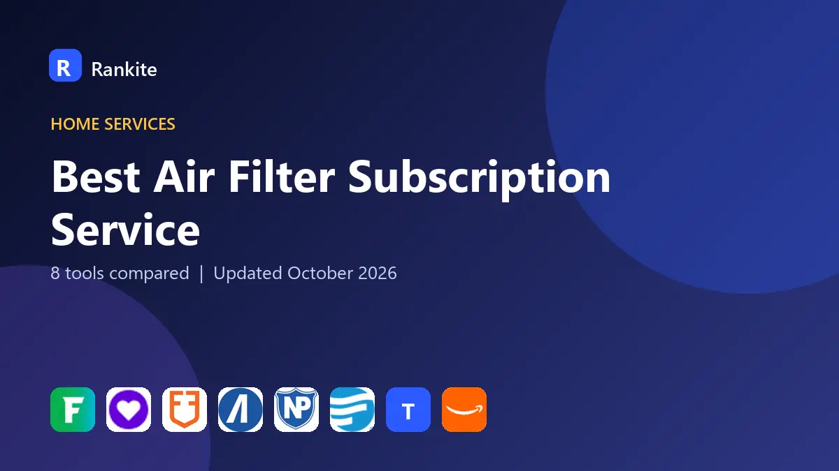 Best Air Filter Subscription Service in 2026: 8 Tools Compared