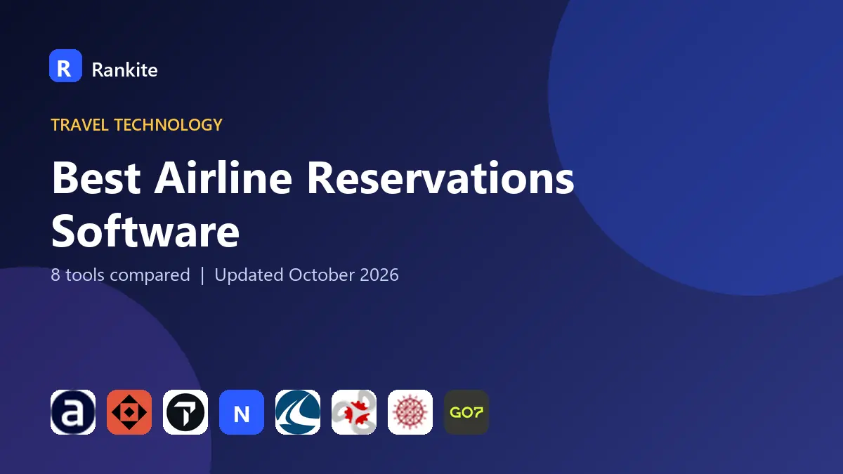 Best Airline Reservations Software in 2026: 8 Tools Compared