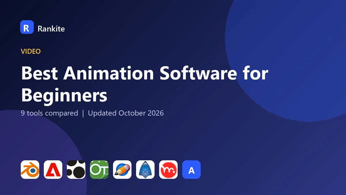 Best Animation Software for Beginners in 2026: 9 Tools Compared