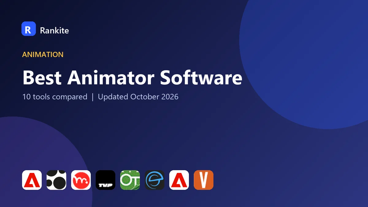 Best Animator Software in 2026: 10 Tools Compared