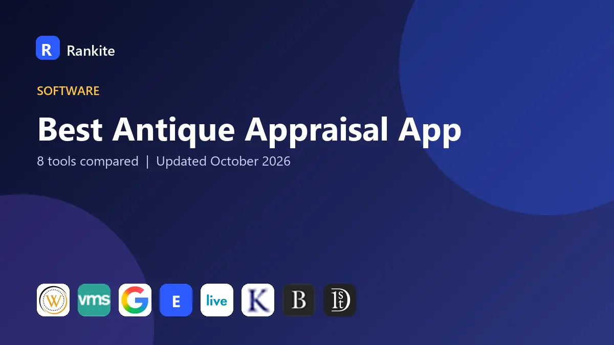 Best Antique Appraisal App in 2026: 8 Tools Compared