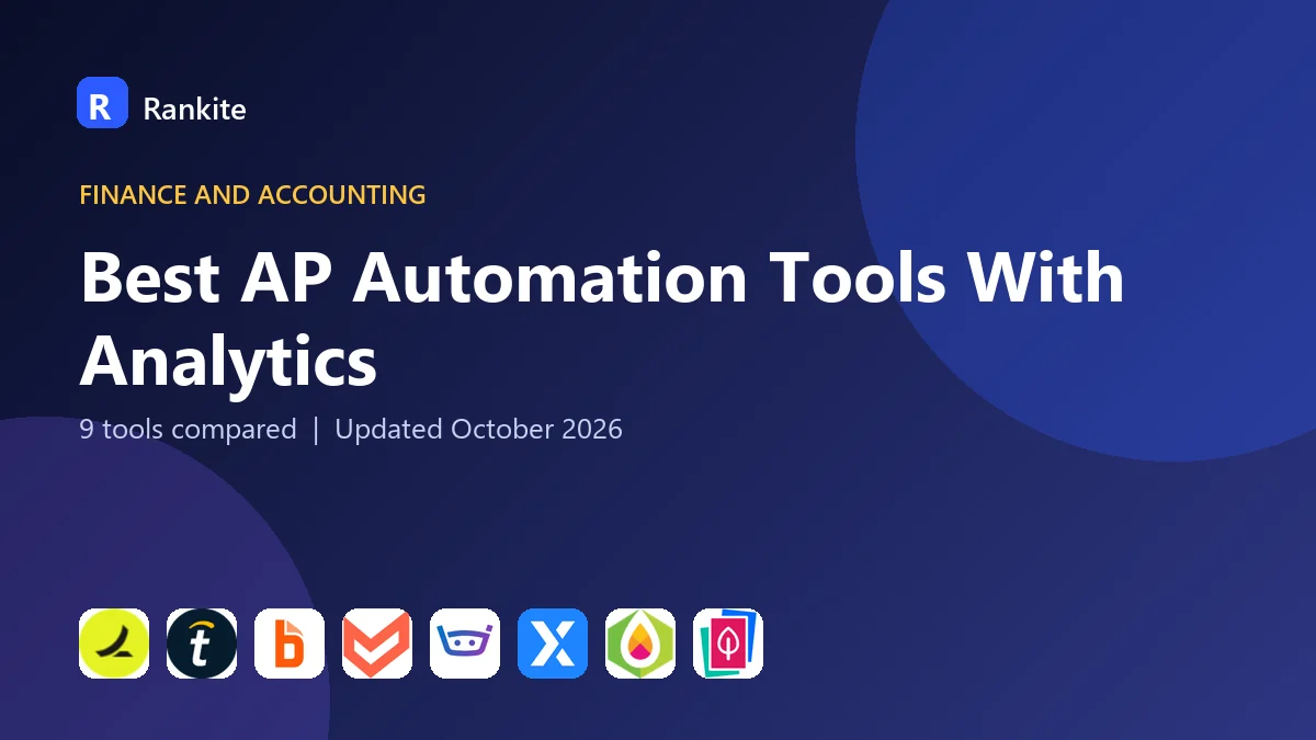 Best AP Automation Tools With Analytics in 2026: 9 Tools Compared