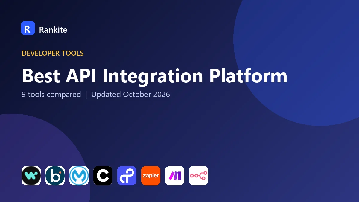Best API Integration Platform in 2026: 9 Tools Compared