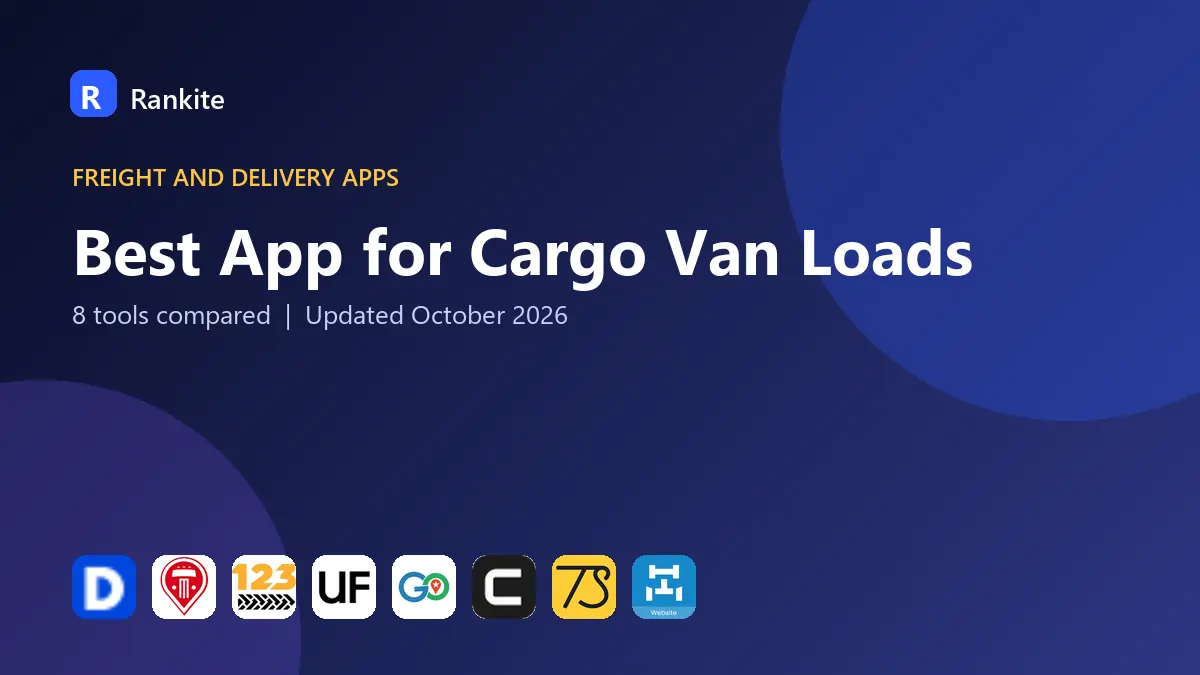 Best App for Cargo Van Loads in 2026: 8 Tools Compared