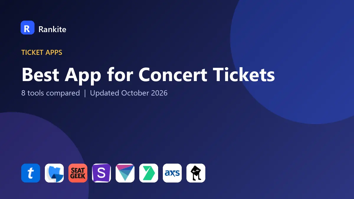 Best App for Concert Tickets in 2026: 8 Tools Compared